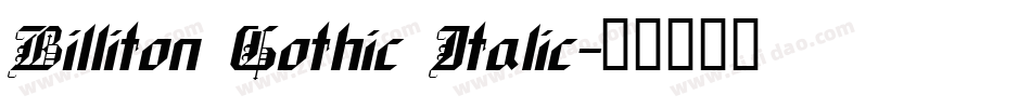 Billiton Gothic Italic字体转换